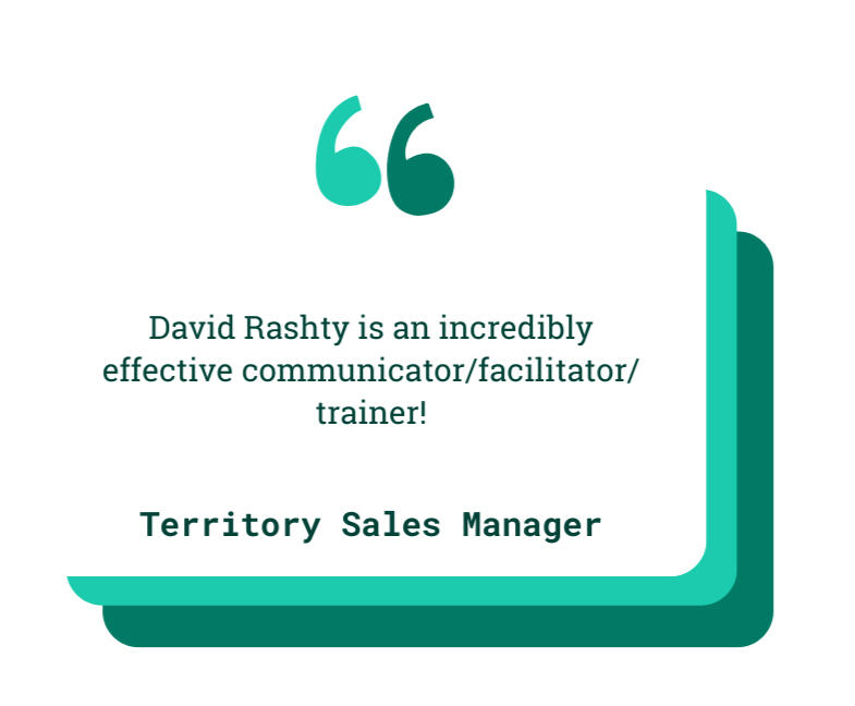 David Rashty is an incredibly effective communicator, facilitator, and trainer